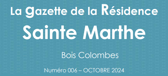 LA GAZETTE DE LA RESIDENCE SAINTE MARTHE D’OCTOBRE 2024